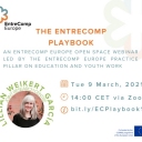 EntreCompEurope.eu is organising on 9 March a webinar, together with project partners from Bantani Education, Consejería de Economía, Ciencia y Agenda Digital (Junta de Extremadura) and Türkiye Ulusal Ajansı, and the co-author of the EntreComp Playbook Lilian Weikert García. The session is aimed at maximising opportunities to use the EntreComp framework within the education and youth work sectors. https://zoom.us/meeting/register/tJMtf-6upzktHdd66krJRMTCNpdLnfTWl0YK